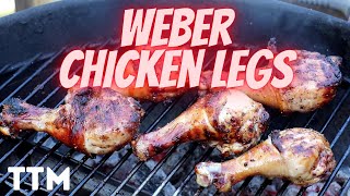 EASY Marinated Chicken Legs on the Weber Kettle Grill