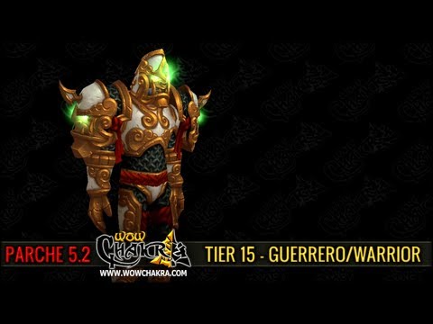 Mists of Pandaria Tier 15 - Guerrero/Warrior