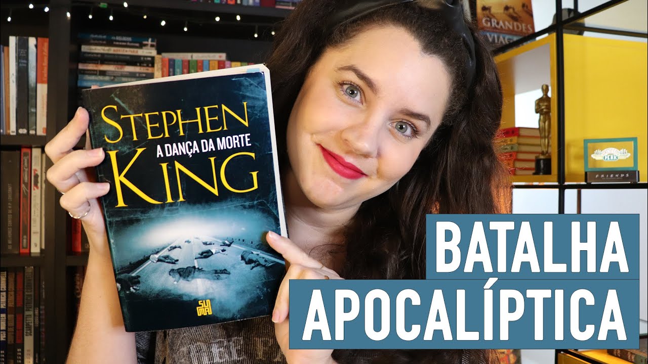A DANÇA DA MORTE, de Stephen King (bem x mal) | BOOK ADDICT