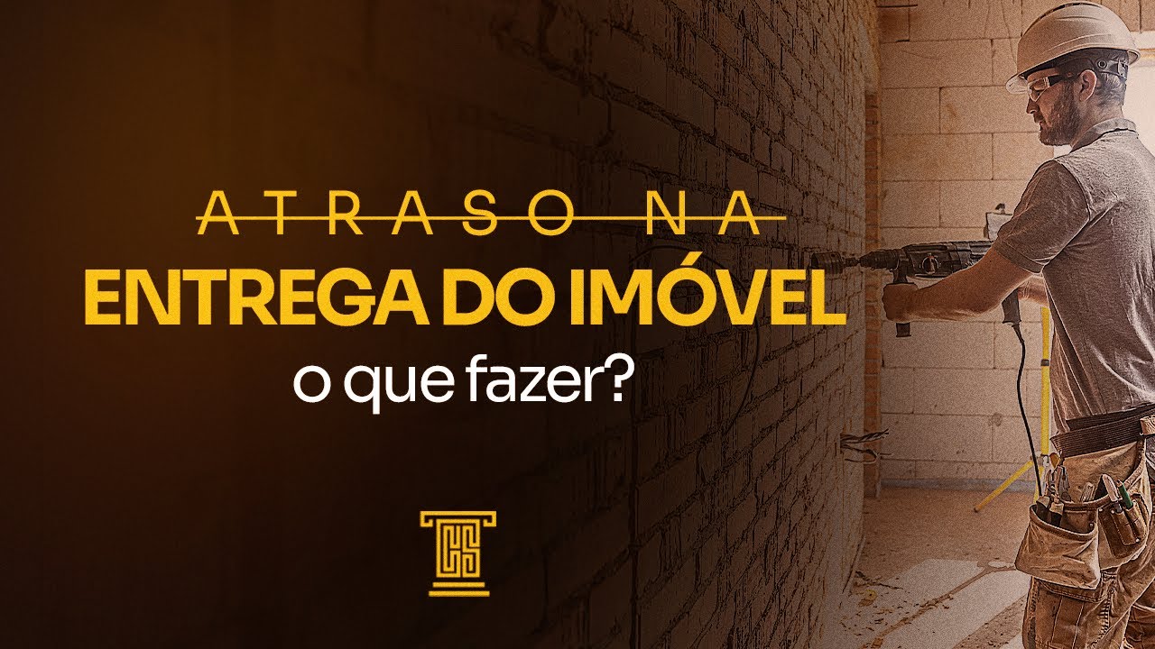 Atraso na entrega do imóvel, o que fazer?