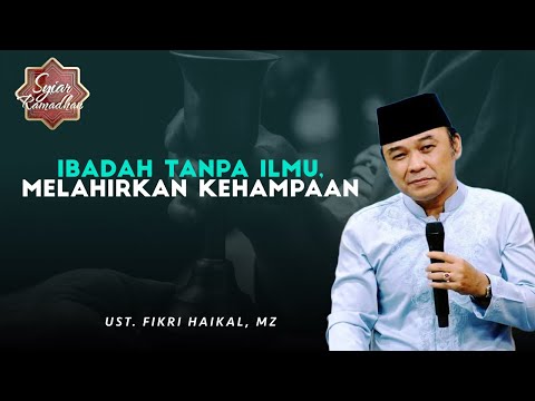 Pentingnya Ibadah Berdasarkan Ilmu | Syiar Ramadhan tvOne