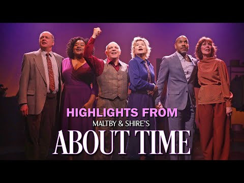Highlights from About Time at Goodspeed Musicals
