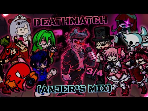Deathmatch(Anjer's Mix)(But Every turn a different character sing it!). Friday night funkin (3/4).