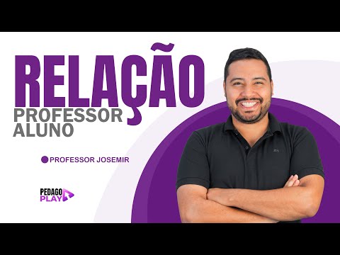 RELAÇÃO PROFESSOR/ALUNO