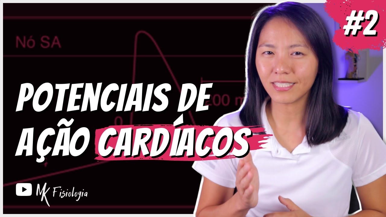 [#2] POTENCIAIS DE AÇÃO CARDÍACOS: POTENCIAL DE AÇÃO LENTO (RESPOSTA LENTA) | MK Fisiologia