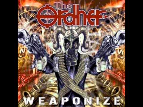 THE ORDHER - WEPONIZE