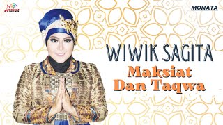 Download lagu Wiwik Sagita - Maksiat Dan Taqwa mp3