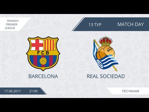 AFL 17.  Spain Premier League.  Barcelona-Real Sosiedad.  Day 13.