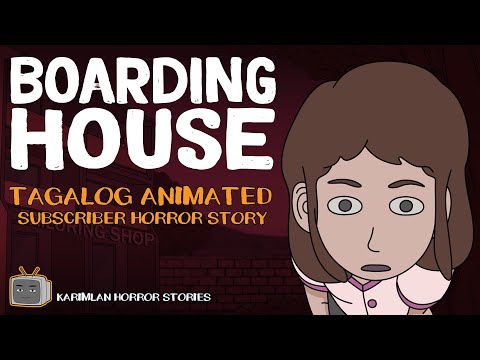 BOARDING HOUSE (Karimlan Animated Horror Stories) True Story Tagalog