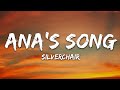 Silverchair - Ana's Song (Open Fire) (Lyrics)