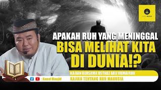 Download lagu Benarkah Ruh Keluarga Yang Meninggal Bisa Melihat Kita Di Dunia ?? - Ustadz Abu Humairoh mp3