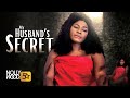 My Husband's SECRET | This Destiny Etiko's Sad Movie Is BASED ON A TRUE LIFE STORY - African Movies