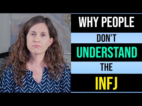 Why Other People Don’t Understand INFJ Personality Types