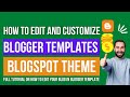 How To Edit and Customize Blogger Template | Blogspot Theme Install