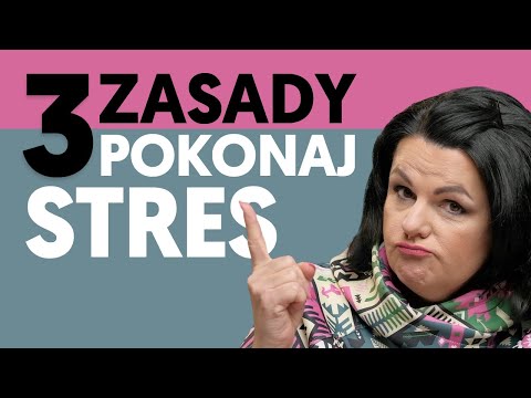 3 zasady jak radzić sobie ze stresem.