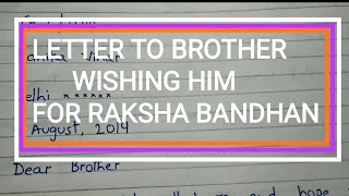 Letter to your brother sending him  wishes for Raksha Bandhan.Let's Learn English and Paragraphs.