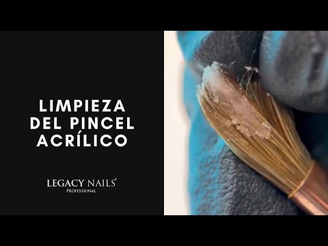 Limpieza del pincel acrílico| LEGACY NAILS
