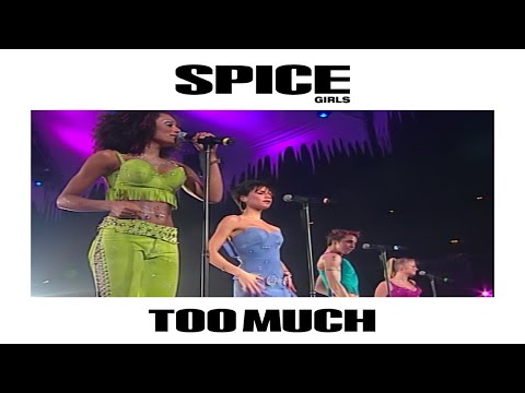 Too Much (Live at Christmas In Spiceworld, Earl's Court, London, UK / 1999)