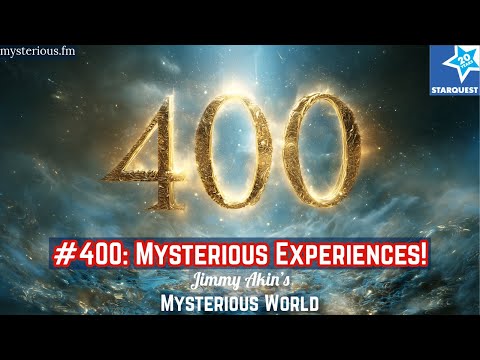 Listeners' Mysterious Experiences for Our 400th Episode - Jimmy Akin's Mysterious World