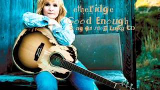 Melissa Etheridge - Good Enough