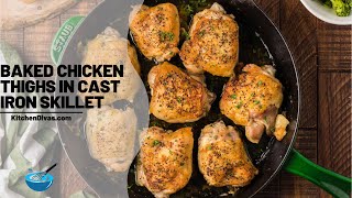Baked Chicken Thighs in Cast Iron Skillet