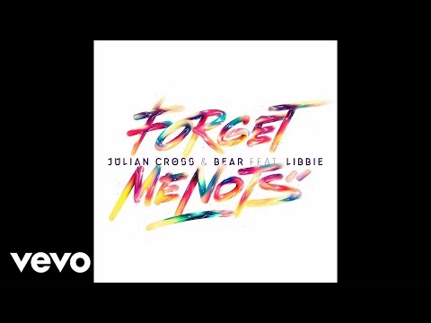 Julian Cross, Bear - Forget Me Nots (audio) ft. Libbie
