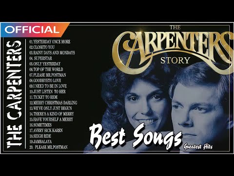 The Carpenters Greatest Hits Full Album - Best Of The Carpenters Songs