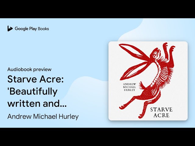 Vídeo relacionado con Starve Acre: 'Beautifully written and triumphantly creepy' Mail on Sunday (English Edition)