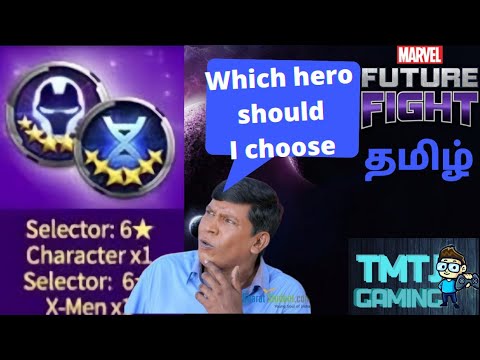 6⭐SELECTOR,GUIDE.2022 -MARVEL FUTURE FIGHT .EXPLAIN IN TAMIL
