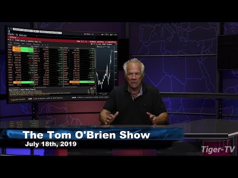 July 18th, Tom O'Brien Show on TFNN - 2019