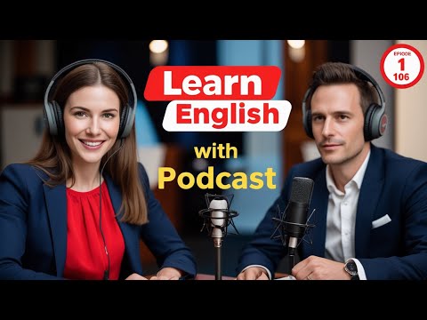 𝗠𝗼𝗻𝗲𝘆 | 𝗟𝗲𝗮𝗿𝗻 𝗘𝗻𝗴𝗹𝗶𝘀𝗵 𝗤𝘂𝗶𝗰𝗸𝗹𝘆 𝘄𝗶𝘁𝗵 𝗣𝗼𝗱𝗰𝗮𝘀𝘁 | 𝗘𝗽𝗶𝘀𝗼𝗱𝗲 106