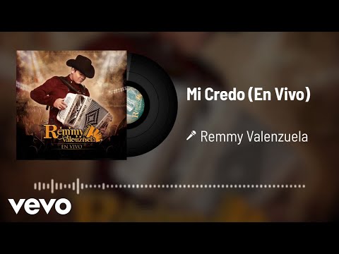Remmy Valenzuela - Mi Credo (Audio / En Vivo)