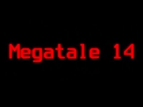 MEGATALE - 14 [trailer]