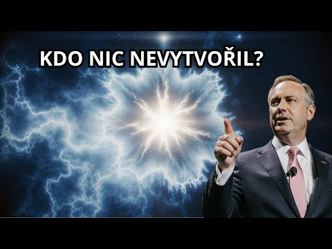 Jestliže vesmír vznikl z ničeho, kdo stvořil nic?