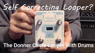 Video thumbnail for Quick Demo Of The Self Correcting Feature In The Donner Circle Looper (with Drum machine) by Busker 909