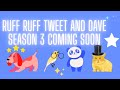 Ruff Ruff Tweet And Dave Season 3 Preview Mlb