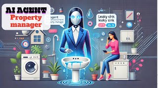 Property Management AI Agent Handling Tenant Maintenance Issues