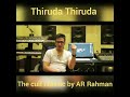 Thiruda Thiruda A R RAHMAN