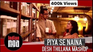 Piya Se Naina - Desh Thillana - Tala Adi song artwork