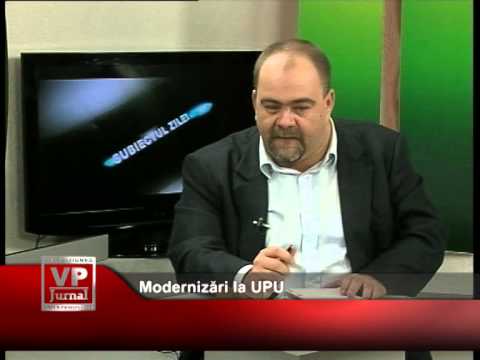 Modernizări la UPU