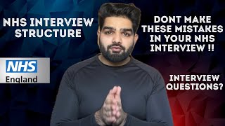 Structure of NHS Interview | What Will Happen in Interview? | Avoid these Mistakes | Pro Tips