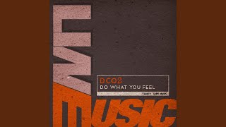 Do What You Feel (Rad Rice Mix)