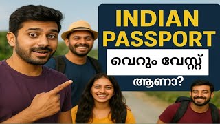 Indian Passport – The Truth Behind,  ഇന്ത്യൻ പാസ്സ്പോർട്ട്‌  ഒഴിവാക്കണോ?