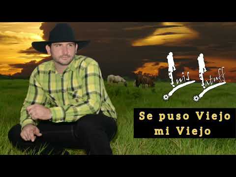 Se puso Viejo mi Viejo / LUIS LATUFF, 2012