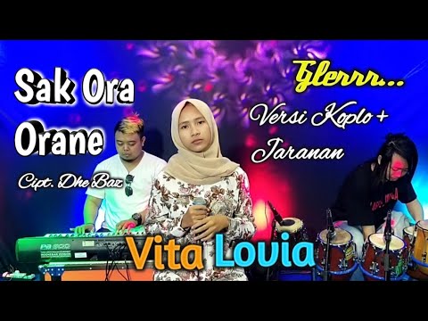 Sak Ora Orane - Dory Harsa -  Cover vita Lovia/Versi Koplo terbaru 2020
