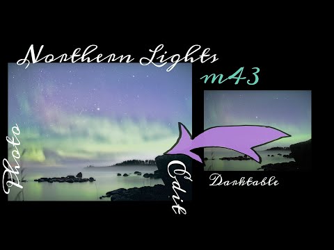 m43 Northern Lights Photo Edit In Darktable