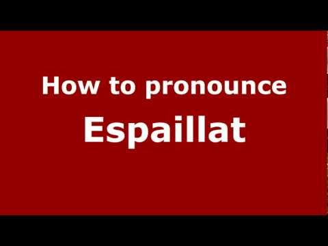 How to pronounce Espaillat