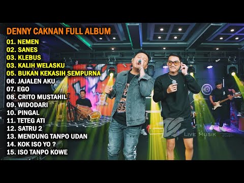 DENNY CAKNAN FEAT GILGA SAHID - NEMEN, SANES | FULL ALBUM TERBARU 2023