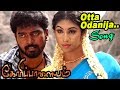 ஓட்ட ஒடசல் Otta Odaninja Video Song Goripalayam Full Movie Scenes Goripalayam Song