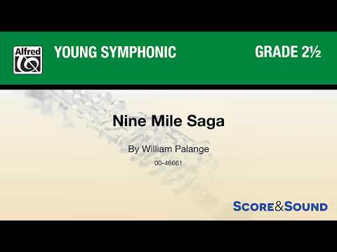 Nine Mile Saga, by William Palange – Score & Sound